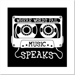 Where Words Fail, Music Speaks Posters and Art